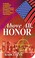 Cover of: Above All, Honor