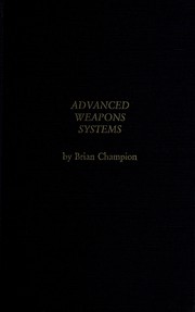 Cover of: Advanced weapons systems by Brian Champion