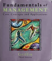 Cover of: Fundamentals of management: core concepts and applications
