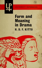 Cover of: Form and meaning in drama: a study of six Greek plays and of Hamlet.