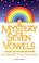 Cover of: The mystery of the seven vowels