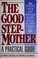 Cover of: The good stepmother