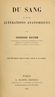 Cover of: Du sang et de ses altérations anatomiques
