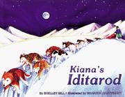 Cover of: Kiana's Iditarod (Last Wilderness Adventure)