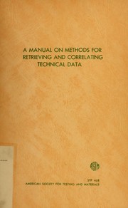 Cover of: A manual on methods for retrieving and correlating technical data. by Freeman H. Dyke