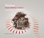 Torino tram filobus metro by Antonio Accattatis