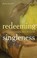 Cover of: Redeeming Singleness