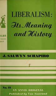 Cover of: Liberalism by Schapiro, J. Salwyn