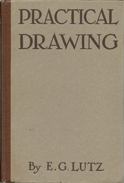 Cover of: Practical drawing: a book for the student and the general reader