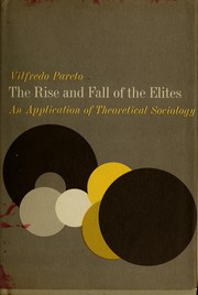 Cover of: The rise and fall of the elites by Vilfredo Pareto