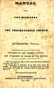 Cover of: Manual for the members of the Presbyterian Church in Petersburg, Virginia