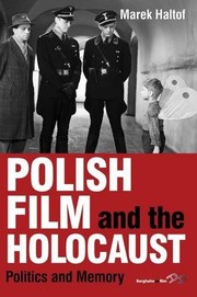 Cover of: Polish film and the Holocaust: politics and memory