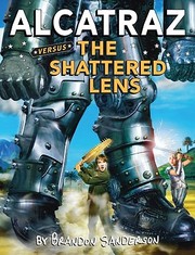 Cover of: Alcatraz versus the Shattered Lens
