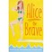 Cover of: Alice the brave