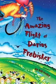 Cover of: Amazing Flight of Darius Frobisher by 