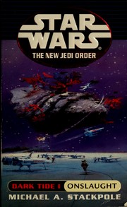 Cover of: Star Wars - The New Jedi Order - Dark Tide I - Onslaught
