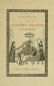 Cover of: L' art des cuivres anciens au Cachemire & au Petit-Thibet by Ujfalvy, Károly Jenő mezőkövesdi
