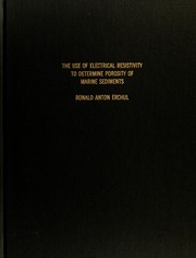 Cover of: The use of electrical resistivity to determine porosity of marine sediments