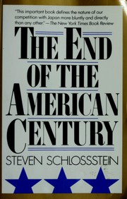 The end of the American century by Steven Schlossstein