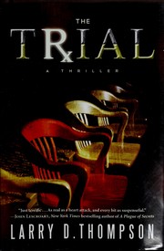 Cover of: The trial by Larry D. Thompson