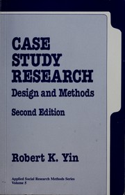 Cover of: Case study research: design and methods