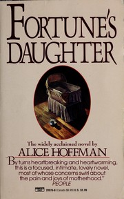Cover of: Fortune's daughter by Alice Hoffman