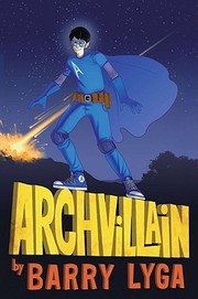 Cover of: Archvillain by Barry Lyga