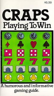 Cover of: Craps: Playing to Win : A Humorous and Informative Gaming Guide (Playing to Win Series)