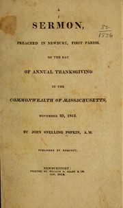 Cover of: A sermon, preached in Newbury, First parish, on the day of annual Thanksgiving in the Commonwealth of Massachusetts, November 25, 1813