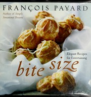 Cover of: Bite size by François Payard