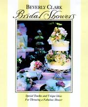 Cover of: Bridal Showers: Special Touches and Unique Ideas for Throwing a Fabulous Shower (Clark, Beverly)