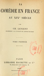 Cover of: La comédie en France au XIXe siècle