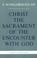 Cover of: Christ the Sacrament of the Encounter With God