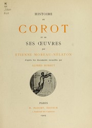 Cover of: Histoire de Corot et de ses œuvres