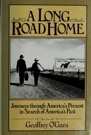 Cover of: A long road home by Geoffrey O'Gara