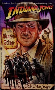 Cover of: Indiana Jones and the genesis deluge | Rob MacGregor