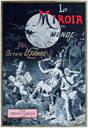Cover of: Le miroir du monde by Octave Uzanne