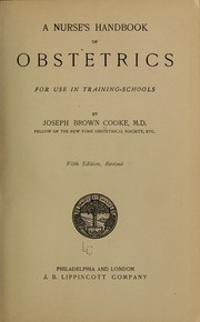 Cover of: A nurse's handbook of obstetrics, for use in training-schools