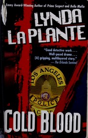 Cover of: Cold blood by Lynda La Plante