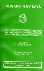 Aligarh in My Days by Syed Ziaur Rahman
