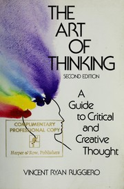 Cover of: The art of thinking by Vincent Ryan Ruggiero