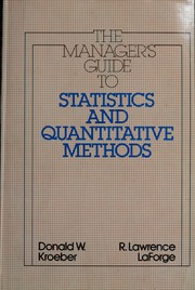 Cover of: The manager's guide to statistics and quantitative methods