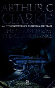Cover of: The ghost from the Grand Banks. by Arthur C. Clarke