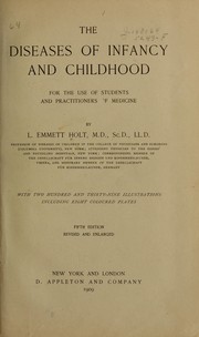 Cover of: The diseases of infancy and childhood