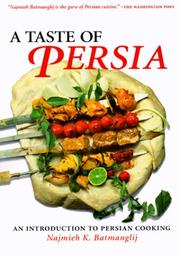 A Taste of Persia by Najmieh Batmanglij