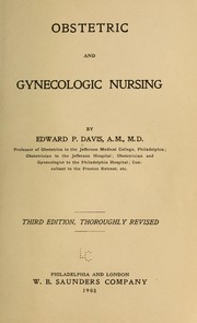 Cover of: Obstetric and gynecologic nursing | Davis, Edward Parker