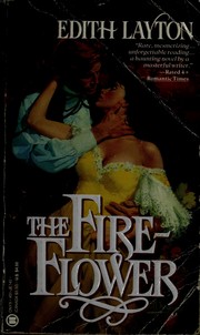 Cover of: The Fire-Flower by Edith Layton