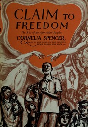 Cover of: Claim to freedom by Cornelia Spencer