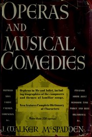 Cover of: Operas and musical comedies. by J. Walker McSpadden