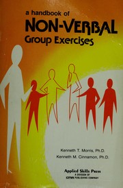 Cover of: A handbook of non-verbal group exercises